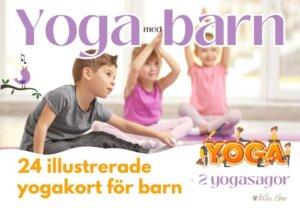 24 yogakort för barn yogasagor